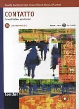 Kartonierter Einband Livello intermedio (B1), Manuale + Esercizi con CD Audio von Rosella Bozzone Costa, Chiara Ghezzi, Monica Piantoni