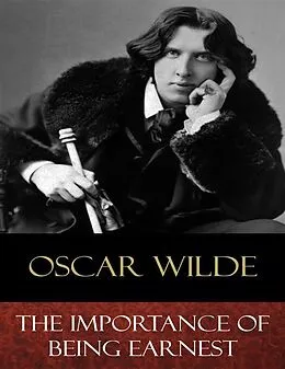 E-Book (epub) The Importance of Being Earnest von Oscar Wilde