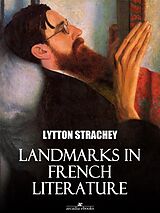 eBook (epub) Landmarks in French Literature de Lytton Strachey