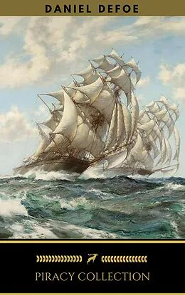 E-Book (epub) Piracy Collection (Golden Deer Classics) von Daniel Defoe