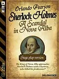 E-Book (epub) A Scandal in Nova Alba - Stage-play version von Orlando Pearson