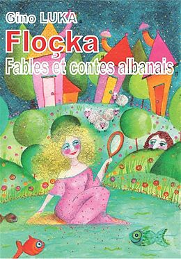 eBook (epub) Floçka: Fables et contes albanais de Gino Luka