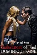 E-Book (epub) FemDom Enslavement of Paul: Broken, Tied and Hurt von Dominique Paige