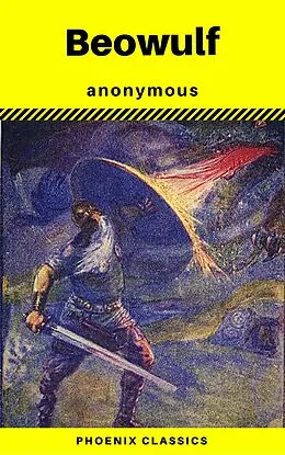E-Book (epub) Beowulf (Phoenix Classics) von Anonymous, Phoenix Classics