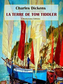 E-Book (epub) La terre de Tom Tiddler von Charles Dickens