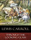E-Book (epub) Through the Looking Glass von Lewis Carroll