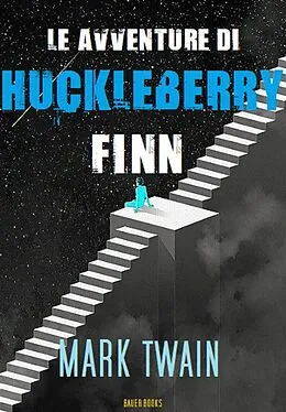 E-Book (epub) Le avventure di Huckleberry Finn von Mark Twain