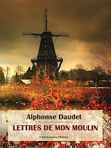 eBook (epub) Lettres de mon moulin de Alphonse Daudet