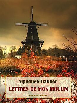 eBook (epub) Lettres de mon moulin de Alphonse Daudet