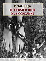 E-Book (epub) Le dernier jour d'un condamné von Victor Hugo