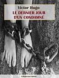 E-Book (epub) Le dernier jour d'un condamné von Victor Hugo