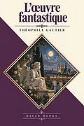 E-Book (epub) L'oeuvre fantastique von Theophile Gautier