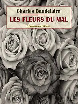 E-Book (epub) Les Fleurs du mal von Charles Baudelaire