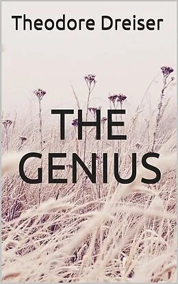 E-Book (epub) The Genius von Theodore Dreiser