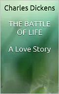 E-Book (epub) The Battle of life von Charles Dickens
