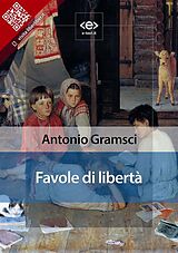 E-Book (epub) Favole di libertà von Antonio Gramsci