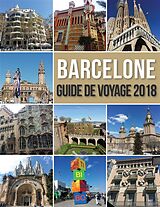 eBook (epub) Barcelone Guide de Voyage 2018 de Mobile Library