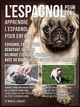 eBook (epub) L'Espagnol Pour Tous - apprendre l'espagnol pour enfants de Mobile Library