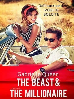 E-Book (epub) The Beast & the Millionaire von Gabrielle Queen