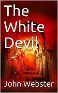 E-Book (epub) The White Devil von John Webster