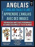 E-Book (epub) Anglais ( L'Anglais facile a lire ) - Apprendre L'Anglais Avec Des Images (Vol 7) von Mobile Library