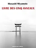 E-Book (epub) Livre des cinq anneaux von Musashi Miyamoto