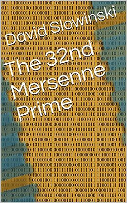 E-Book (epub) The 32nd Mersenne Prime von David Slowinski