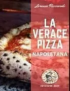 Kartonierter Einband (Kt) La Verace Pizza Napoletana von Lorenzo Ricciardi