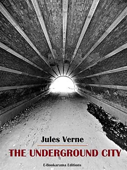 eBook (epub) The Underground City de Jules Verne