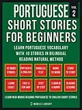 E-Book (epub) Portuguese Short Stories For Beginners (Vol 2) von Mobile Library