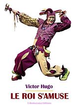 eBook (epub) Le roi s'amuse de Victor Hugo