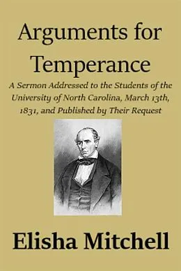 E-Book (epub) Arguments For Temperance von Elisha Mitchell