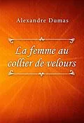 E-Book (epub) La femme au collier de velours von Alexandre Dumas