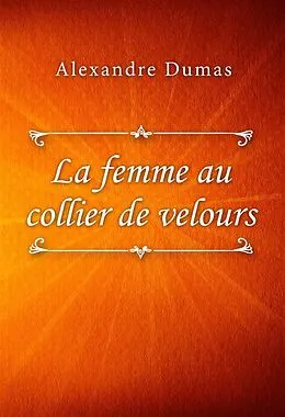 E-Book (epub) La femme au collier de velours von Alexandre Dumas