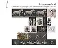E-Book (epub) Il corpo con le ali. Eadweard Muybridge, Dirk Baumanns e il disegno futurista von Giancarlo Carpi