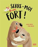 Broché Serre-moi fort de Gobbetti; Nikolova