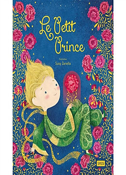 Broché Le Petit Prince de Irena ; Zanella, Susy Trevisan