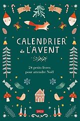 Broschiert Calendrier de l'Avent : 24 petits livres pour attendre Noël von 