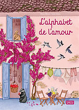 Broschiert L'alphabet de l'amour von Gioia;sarain, Irene Alfonsi
