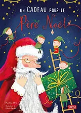 Broschiert Un cadeau pour le Père Noël von Martina; Barker, Colette Orsi