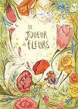 Broschiert Le joueur de fleurs von Monica; Genovese, Veronica Fornaciari