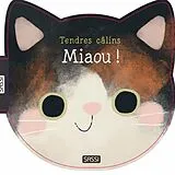 Broschiert Tendres Calins - Miaou ! von Tpertradurre Srl