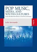 E-Book (epub) Pop Music, Media and Youth Cultures von Luciano Ligabue, Lello Savonardo
