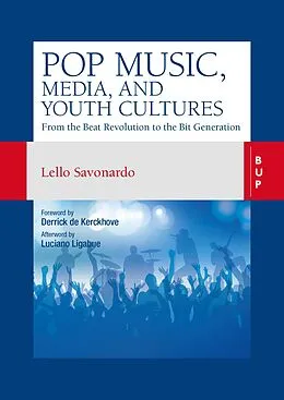 E-Book (epub) Pop Music, Media and Youth Cultures von Luciano Ligabue, Lello Savonardo