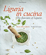 Livre Relié Liguria in cucina - The flavours of Liguria de Enrica Monzani