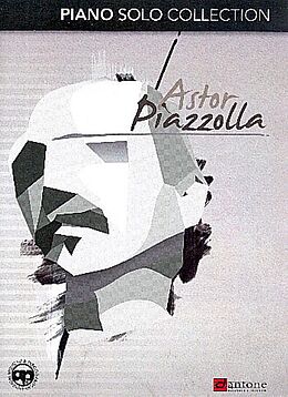 Astor Piazzolla Notenblätter Piano Solo Collection