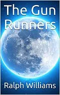 E-Book (epub) The Gun Runners von Ralph Williams