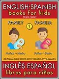 E-Book (epub) 1 - Family (Familia) - English Spanish Books for Kids (Inglés Español Libros para Niños) von Remis Family