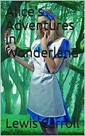 E-Book (epub) Alice's Adventures in Wonderland / HTML Edition von Lewis Carroll