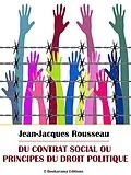 E-Book (epub) Du contrat social ou Principes du droit politique von Jean-Jacques Rousseau